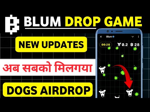 Blum Me Dogs Kaise milega || Blum Drop Game Me Dogs Kaise Milega || Blum New Updates || Blum Airdrop