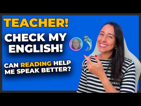 Correct my English Speaking! Can Reading Help Me Speak Better?