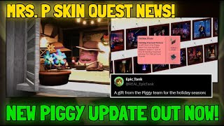 NEW PIGGY UPDATE OUT NOW!! + MRS. P SKIN REVEALED + MRS. P SKIN QUEST RELEASE DATE?! (Piggy News)