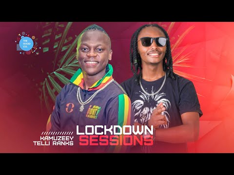 The Lockdown Sessions ft Dj Kamuzeey & Selektah Telli Ranks