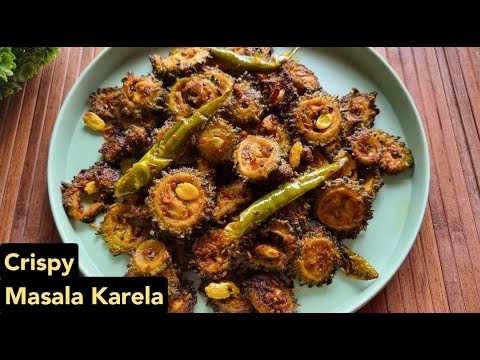 241. Chatpata Masala Karela | Besan Karele Ki Sabji | चटपटा मसाला करेला | Bitter Gourd Recipe