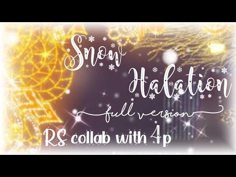 《RS collab》Snow Halation 【Love live】 ❆Cover by Minaki, Akane, Fukari, Ayaki, Kurumi, Candy❆