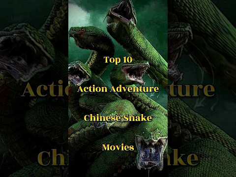 Top 10 Action Adventure Snake🐍 Movies ||Chinese Snake Movies List ||#shorts #shortsfeed #viral