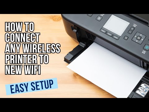 How to connect any wireless printer to New wifi?