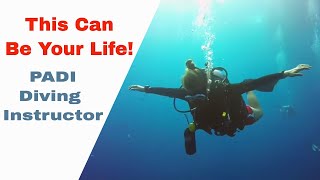 PADI Dive Instructor IDC in Thailand -  This Can Be Your Life!