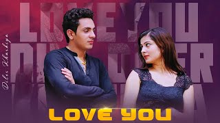 Love You Song - Diler Kharkiya | Official Audio | New Haryanvi Song Haryanavi | #dilerkharkiya