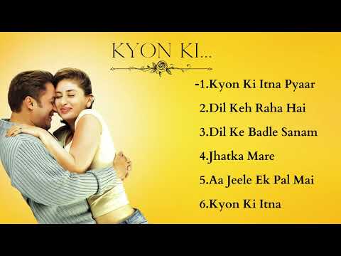 KYON KI MOVIE ALL SONGS | Salman Khan | Bollywood Movie Song