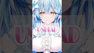 【ホロライブMMD】 UNDEAD【雪花ラミィ】  #ホロライブmmd #mmdホロライブ  #雪花ラミィ #yukihanalamy