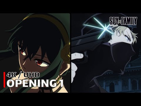 Spy x Family - Opening 1 【Mixed Nuts】 4K / UHD | CC