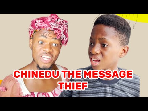 IAMDIKEH - CHINEDU THE MESSAGE THIEF