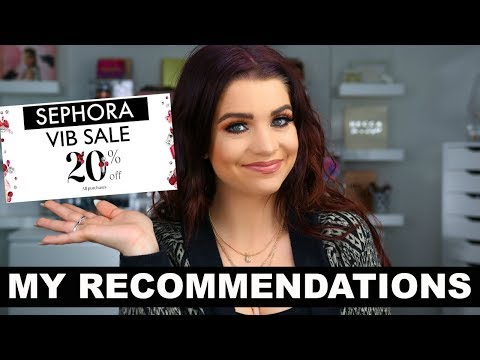 Sephora VIB Sale Recommendations & Wish List