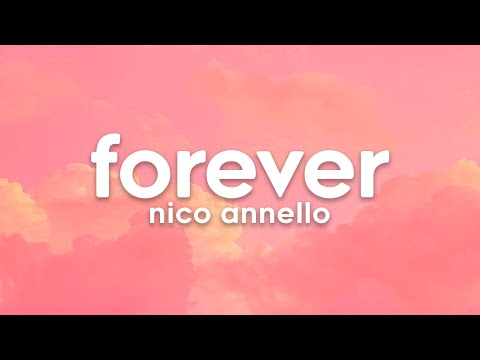 Nico Annello - Forever (Lyrics)