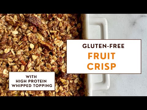 Quick and Delicious Gluten-Free Fruit Crisp