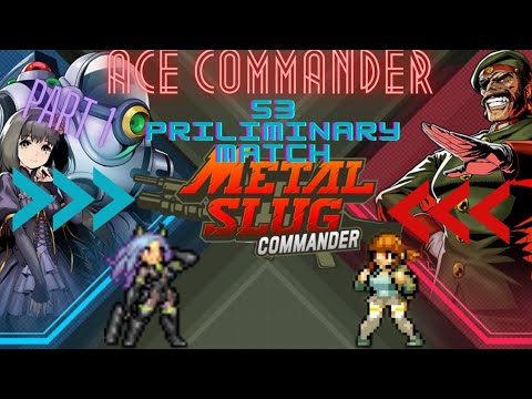 Metal Slug Commander | Ace commander S3