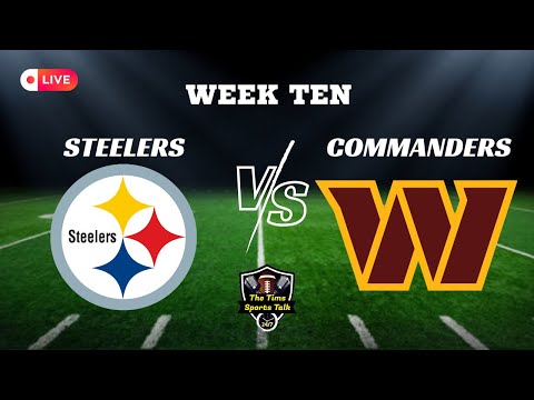 LIVE! Pittsburgh Steelers Vs Washington Commanders! Play By Play / Analysis Jayden Daniels TIME!!