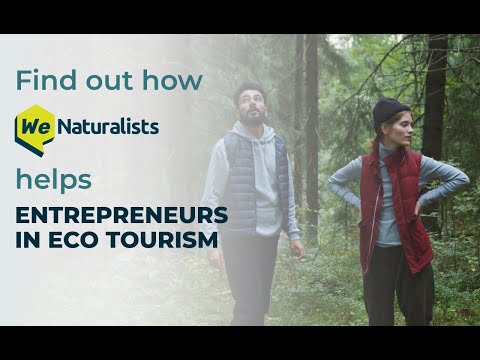 Find how WeNaturalists helps EcoTourism Entrepreneurs Connect Green Tourism with Nature Enthusiasts