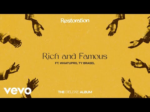 Lecrae - Rich and Famous ft. WHATUPRG, Ty Brasel