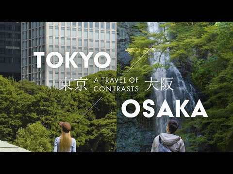 TOKYO & OSAKA: A TRAVEL OF CONTRASTS