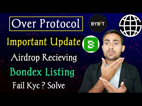 Over Protocol Testnet End🤩|| Over Wallet New Update || Bondex Mining Listing Bybit || Over Wallet