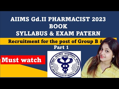 Aiims Gd.II Pharmacist Books Syllabus & Exam pattern  |Drugblendpharma