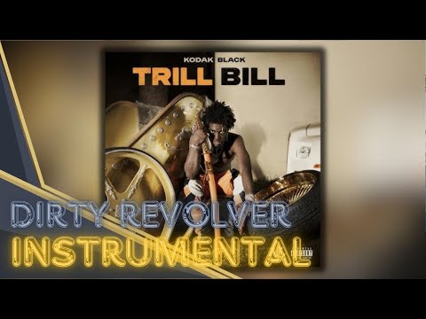 Kodak Black - Dirty Revolver INSTRUMENTAL