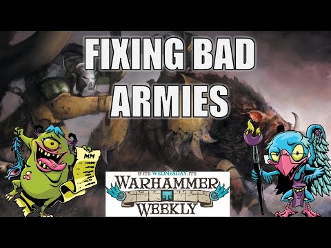 Fixing Bad Armies in AOS 4 - Warhammer Weekly 10092024