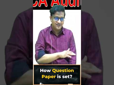 How Question Paper is set | Siddharth Agarwal Audit