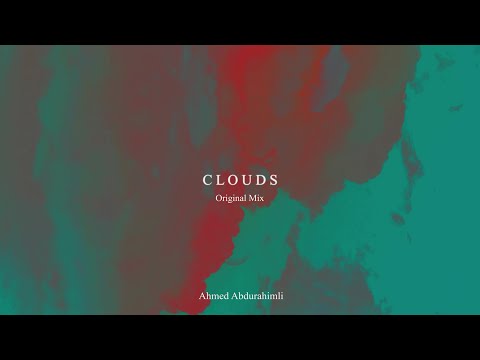 Ahmed Abdurahimli - Clouds