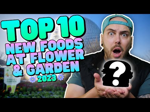 TOP 10 *NEW* FOODS AT EPCOT’S FLOWER & GARDEN FESTIVAL 2023