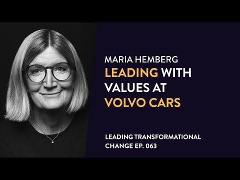 PROMO: 063. Maria Hemberg - Leading With Values at Volvo Cars