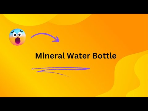 MINERAL WATER BOTTLE || FTIH || A PSA BY SIDDHARTHA GOYARI ||