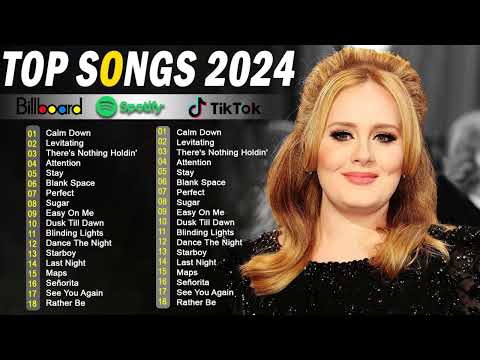 Adele, Rema, Selena Gomez, Maroon 5, Justin Bieber - Pop Hits Mix 2024 -Best Pop Music Playlist 2024