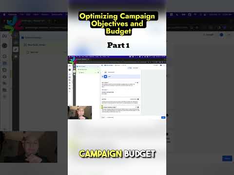 Optimizing Campaign Objectives and Budget PART 1