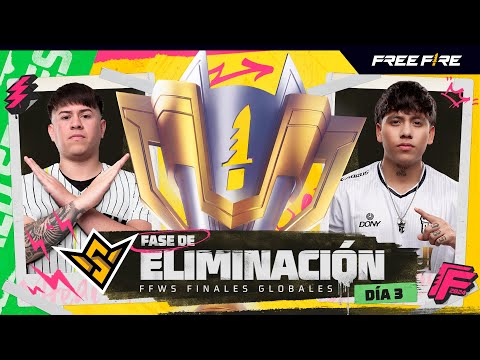 [ES] FFWS Global Finals 2024 | Fase de Eliminación - Día 3 🔥