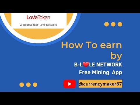 B-Love Network.Earn easily by the strongest  Free Mining app  in  2023.||Wasim Akram||.