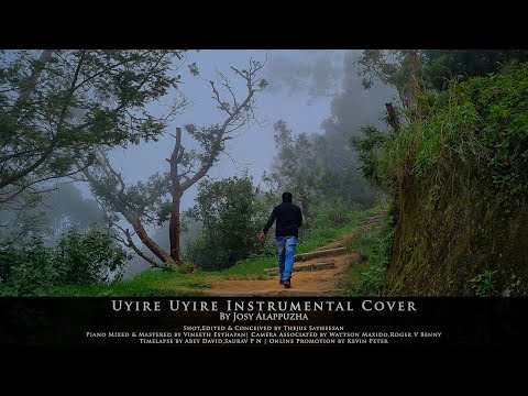 Uyire Uyire Instrumental Cover | Josy Alappuzha | Shot On Samsung S20