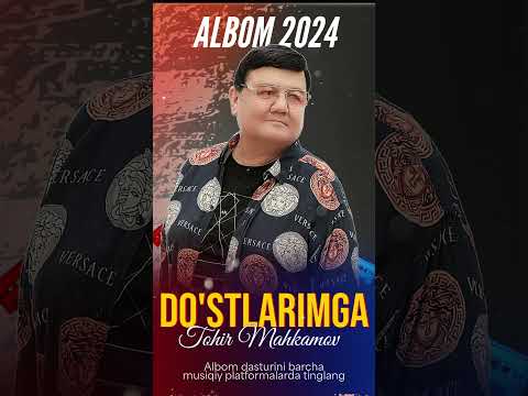 Tohir Mahkamov - Do'stlarimga