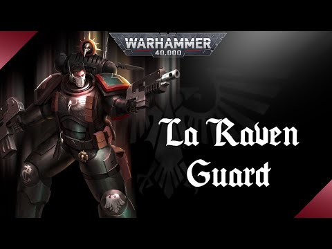 WARHAMMER 40K | V2 La Raven Guard