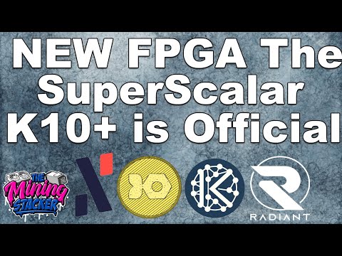 NEW FPGA Crypto Miner The SuperScalar K10+ Now Colengine P2 Can Mine Alephium Radiant Karlsen Iron