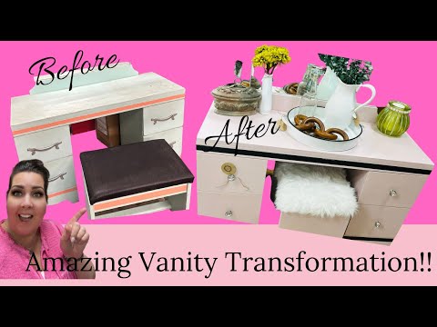 VANITY GETS AN AMAZING GLAM MAKEOVER ~ Furniture Flip ~ Annie Sloan Chalk Paint