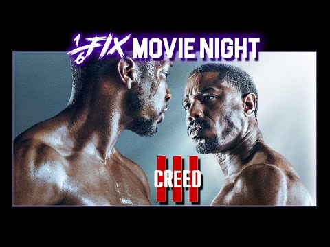 Creed III | 1/6 Fix Movie Night