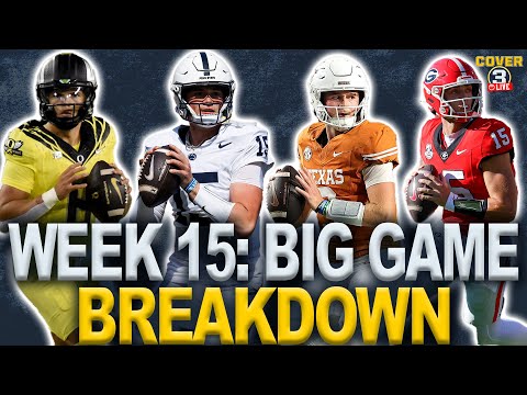 Big Game Breakdown: Keys To The Game For Oregon-Penn State, Texas-Georgia and More! | Cover 3 CFB