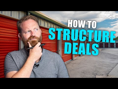 How to Structure a Self Storage Deal (Step by Step Guide)