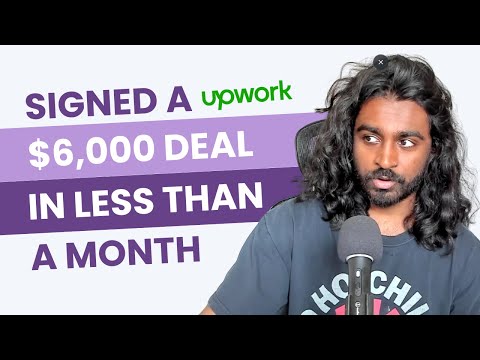 How John Signed A $6,000 Deal In Less Than 30 Days Using Upwork