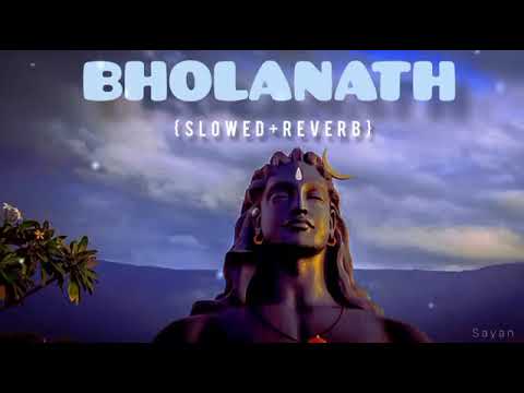 Bholenath🕉- (slowed + reverb) | Me Bhola Parvat Ka | Kaka | Main Bhola Parvat ka |