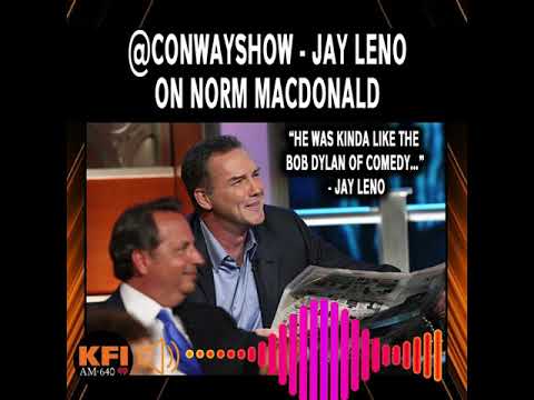 @ConwayShow - Jay Leno remembers legendary comedian Norm Macdonald