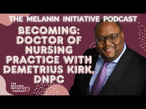 Balancing Life, School, and Career: Demetrius Kirk’s DNPc Story