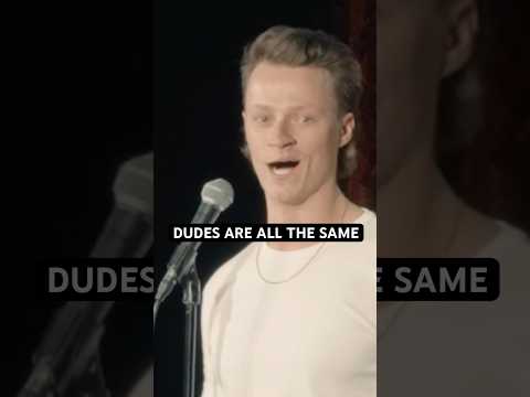 Dudes Are All The Same | Andrew Packer #standupcomedy #guys #comedyshorts #mannews #lfg