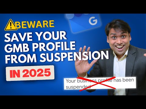 🚫STOP! Don’t Let Google SUSPEND Your GMB Profile in 2025 | 🧐Watch This NOW to Stay Safe in 2025