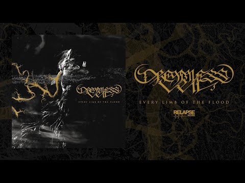 DREAMLESS VEIL - Every Limb of the Flood [Full Album Stream]